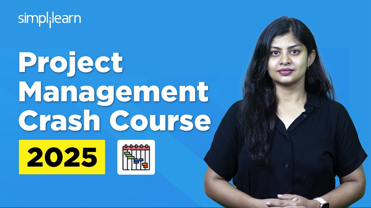 FREE Project Management Crash Course 2026 | Project Manager Course 2026 | Simplilearn