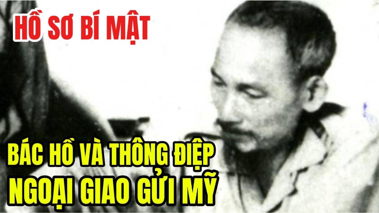 Lịch sử VN - Thông điệp ngoại giao của Bác Hồ gửi Mỹ: kỳ vọng bị dập tắt cái giá kéo nhiều thập kỷ