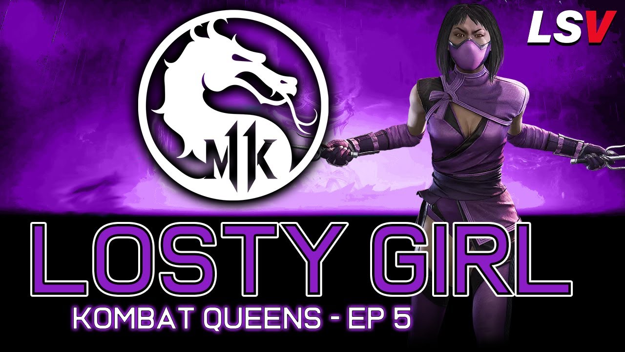 @lostygirl Brings Elder Goddess SWEAT!!! | Mortal Kombat 11 (Kombat Queens Ep.5)