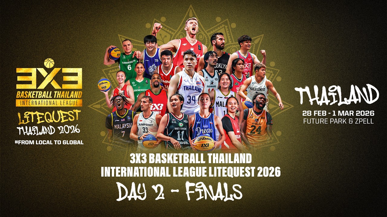 3x3 Basketball LIVE 🔴#3x3BTIL26 Bangkok | FINALS