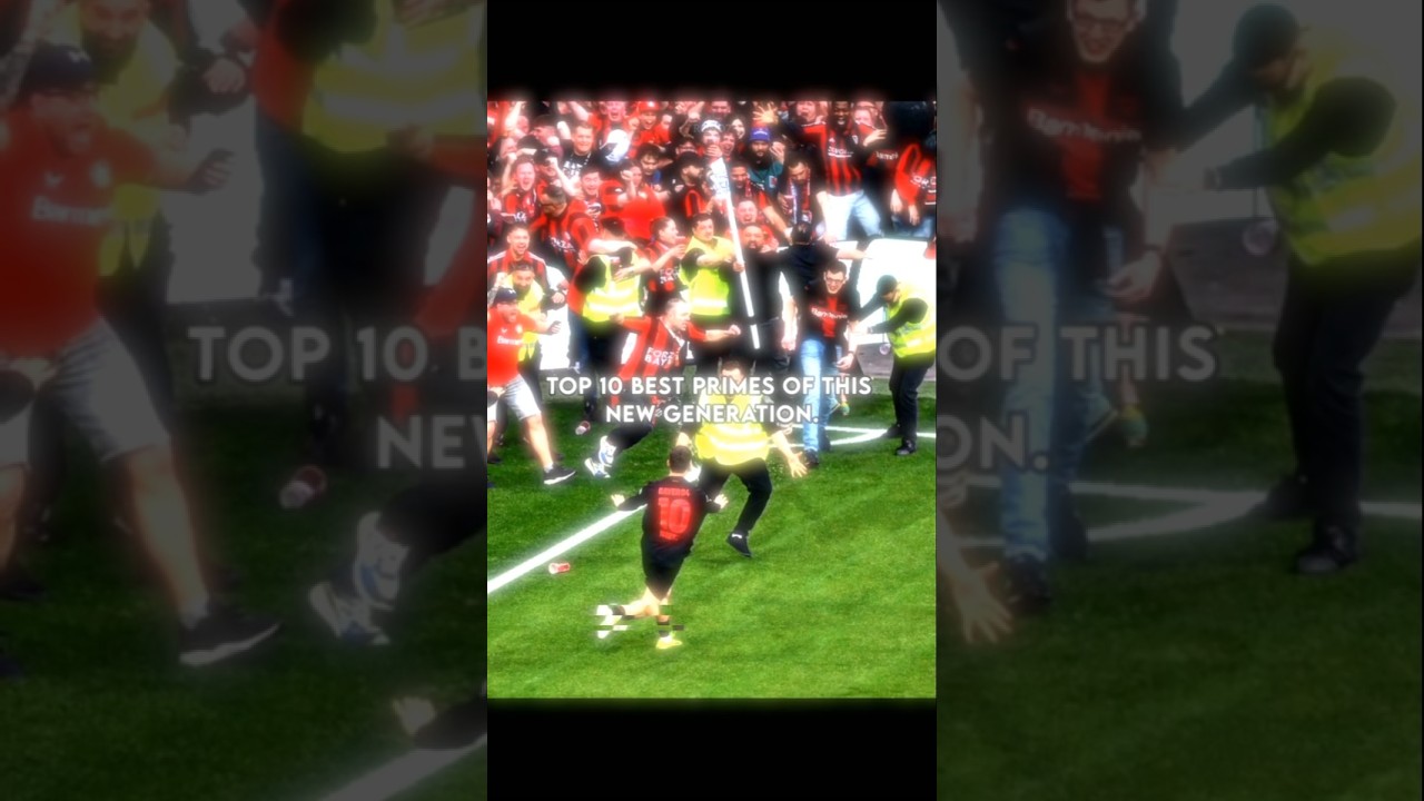 Top 10 best Primes of this New Generation 💀🔥 || #shorts #football #edit #viral