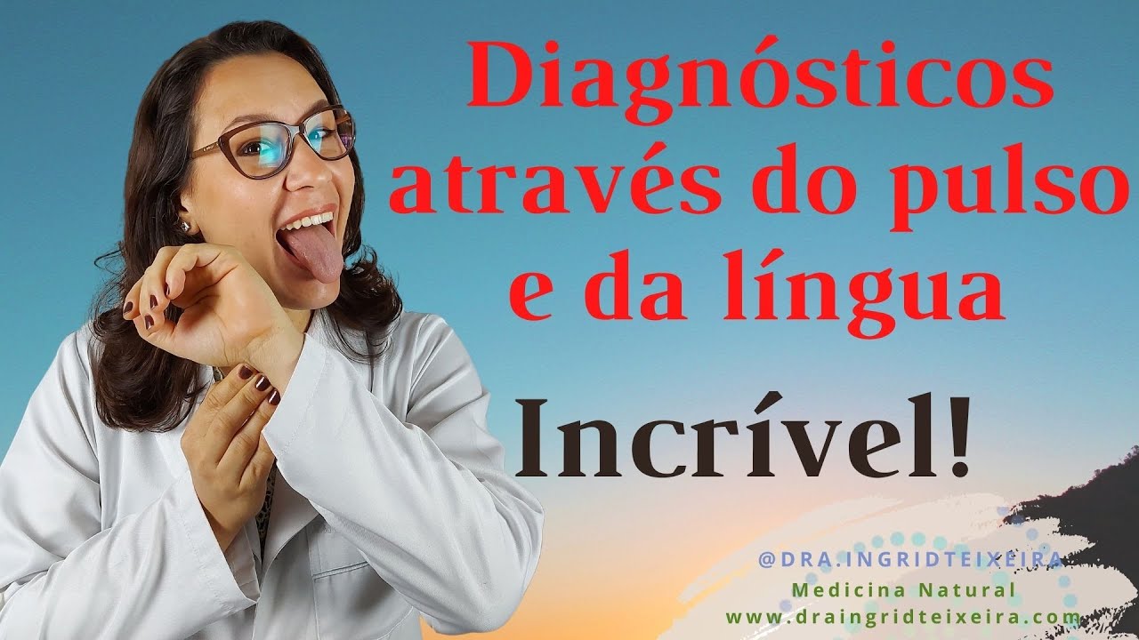 Diagnósticos através do pulso e da língua na Medicina Chinesa