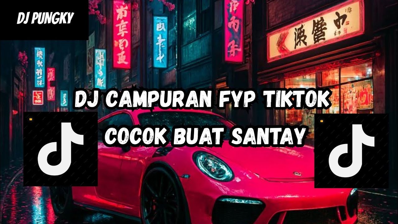 DJ MASHUP CAMPURAN STYLE PAP RANDOM DJ CAMPURAN REMIX VIRAL TIKTOK TERBARU SLOW MENGKANE
