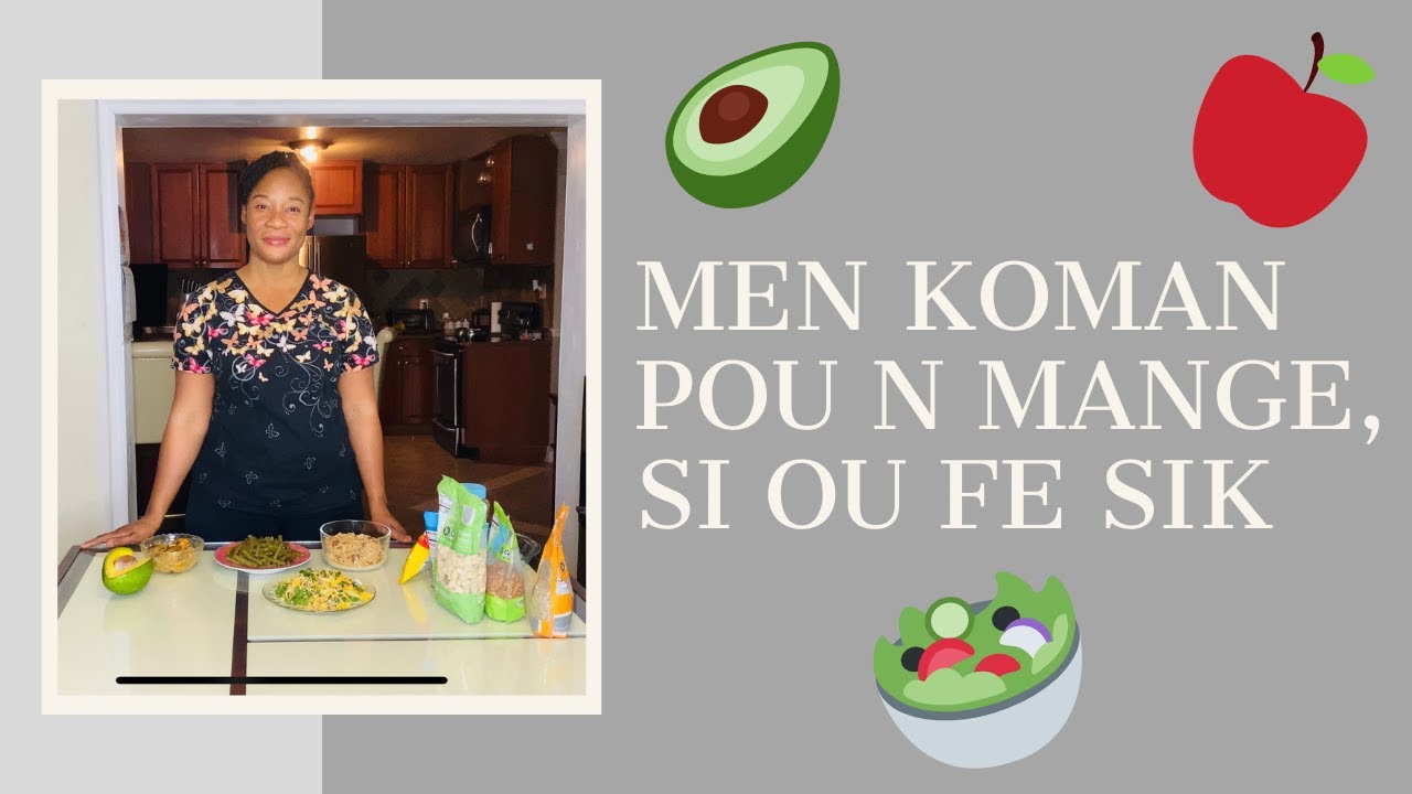 Men Koman pou n Mange, si ou fe sik