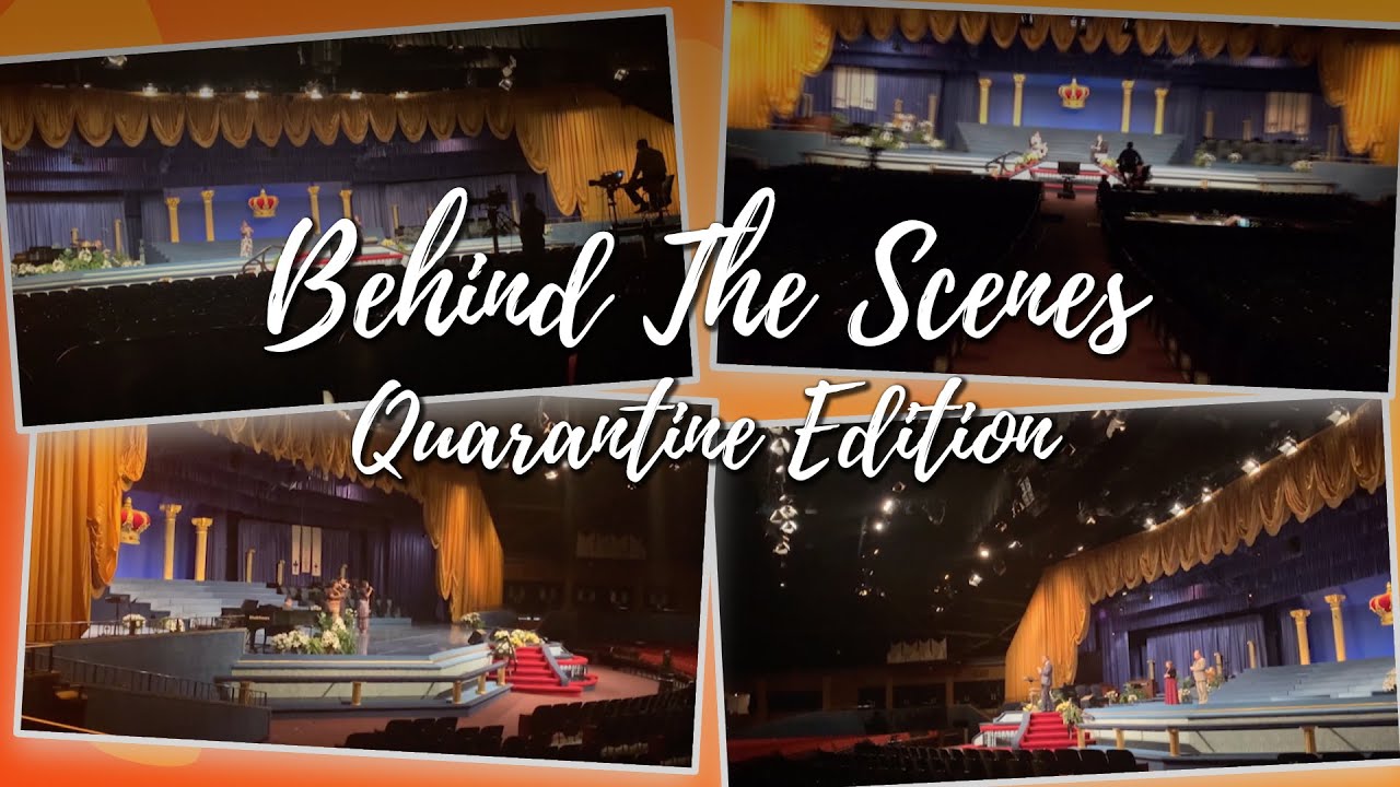 Behind The Scenes | Quarantine Edition