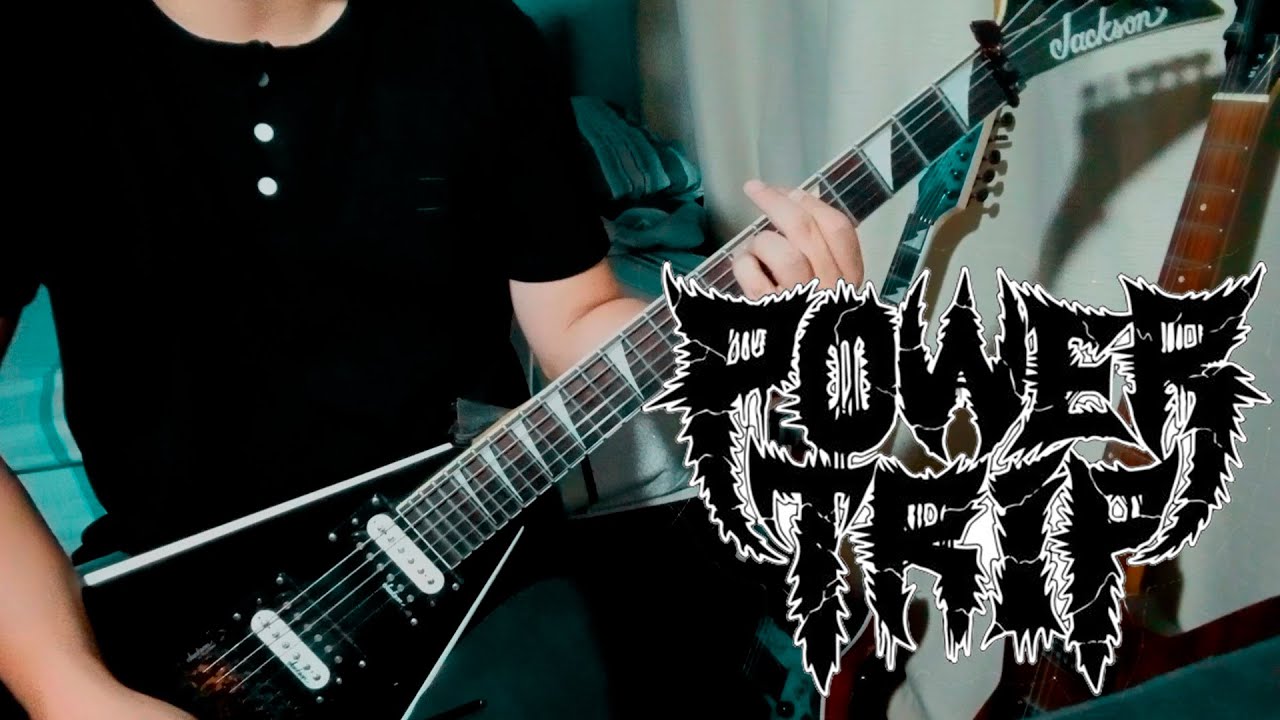 POWER TRIP - 
