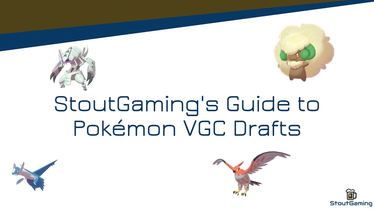 VGC Draft Basics Part 1: The Fundamentals