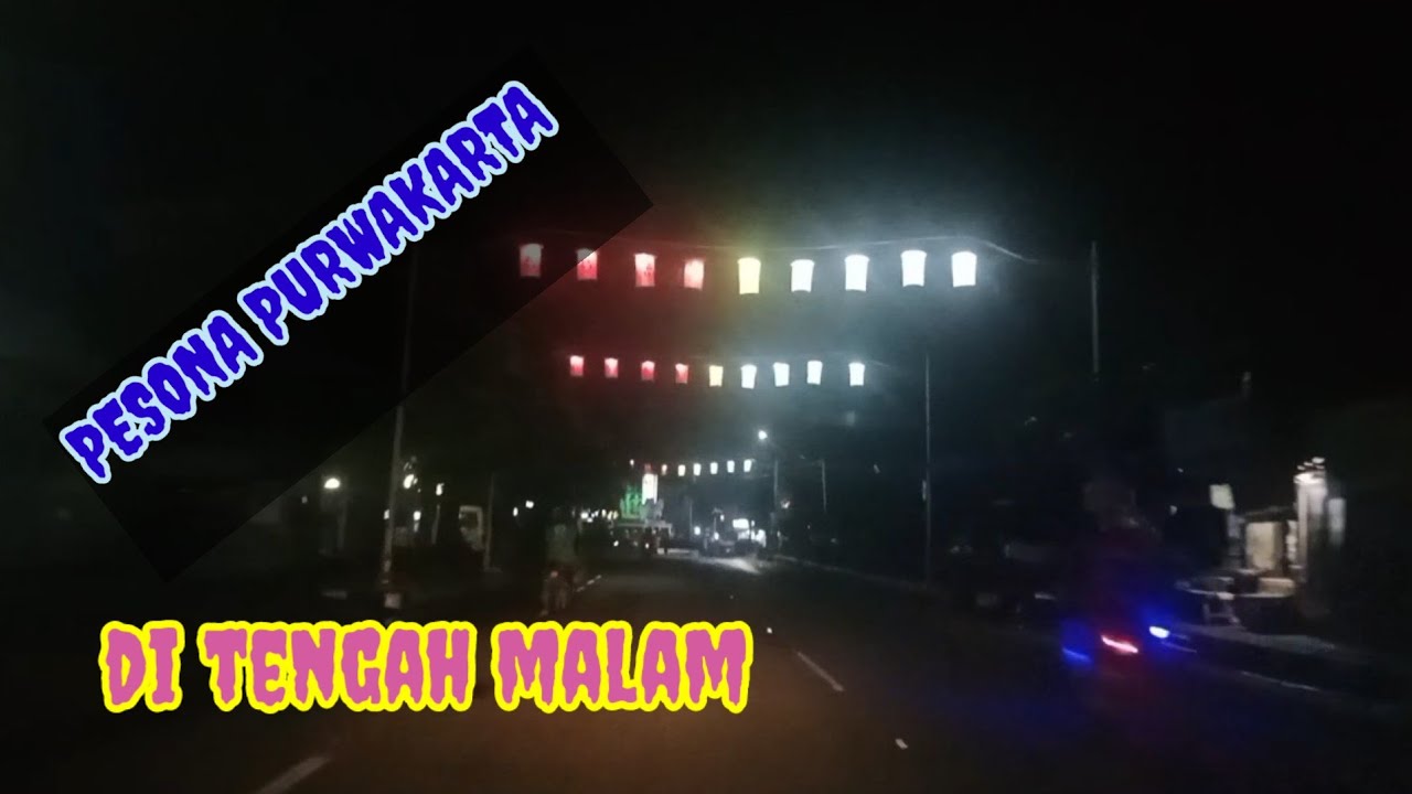 PESONA PURWAKARTA DI TENGAH MALAM