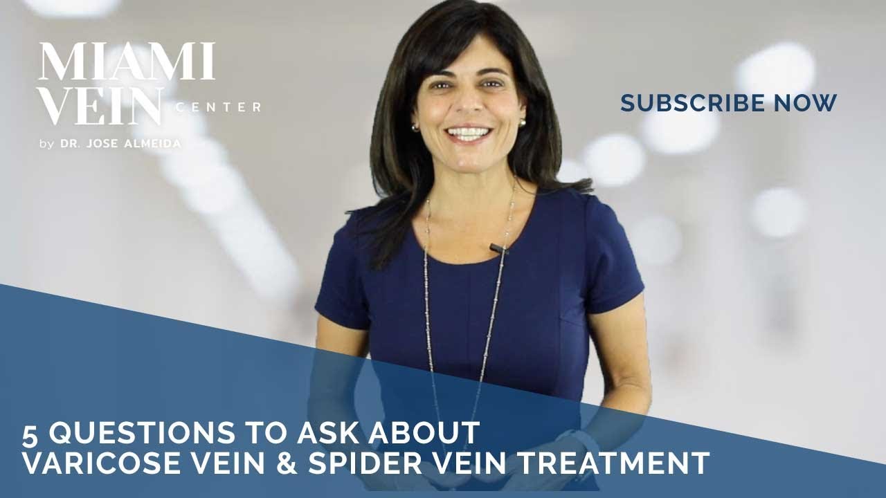 5 Questions To Ask about Varicose Vein and Spider Vein Treatment
