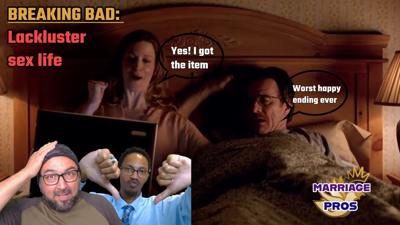 Breaking Bad: Lackluster sex life I Reaction and Commentary