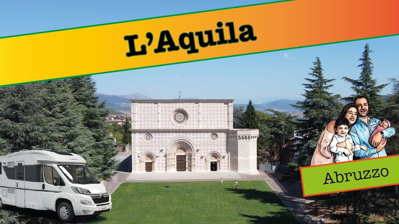 Una giornata a L'Aquila tra storia, monumenti, cultura e buon cibo! - Abruzzo in camper - 15° video