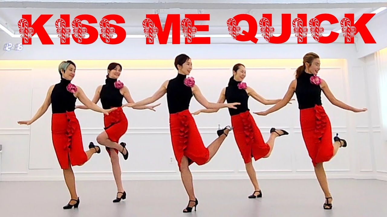 Kiss Me Quick LineDance/입문용라인댄스/Music:Kiss Me Quick&nbsp;- Elvis Presley/Choreo: Juliet Lam/3급9번