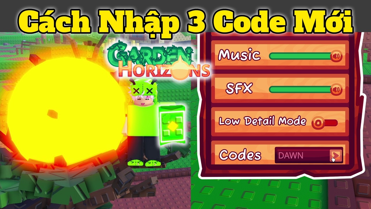 Cách Nhập 3 Code Mới Garden Horizons