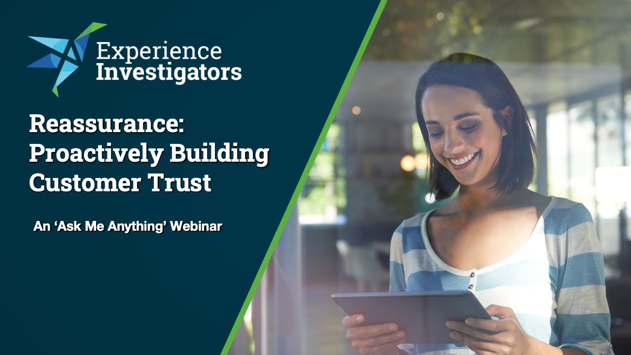 Reassurance: Proactively Building Customer Trust