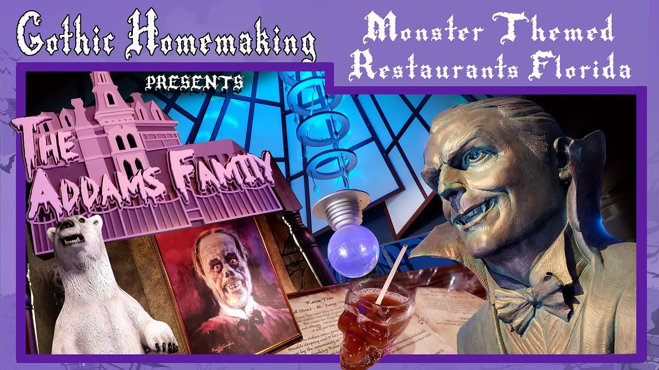 Рестораны в стиле монстров – Флоридское издание – Gothic Homemaking представляет