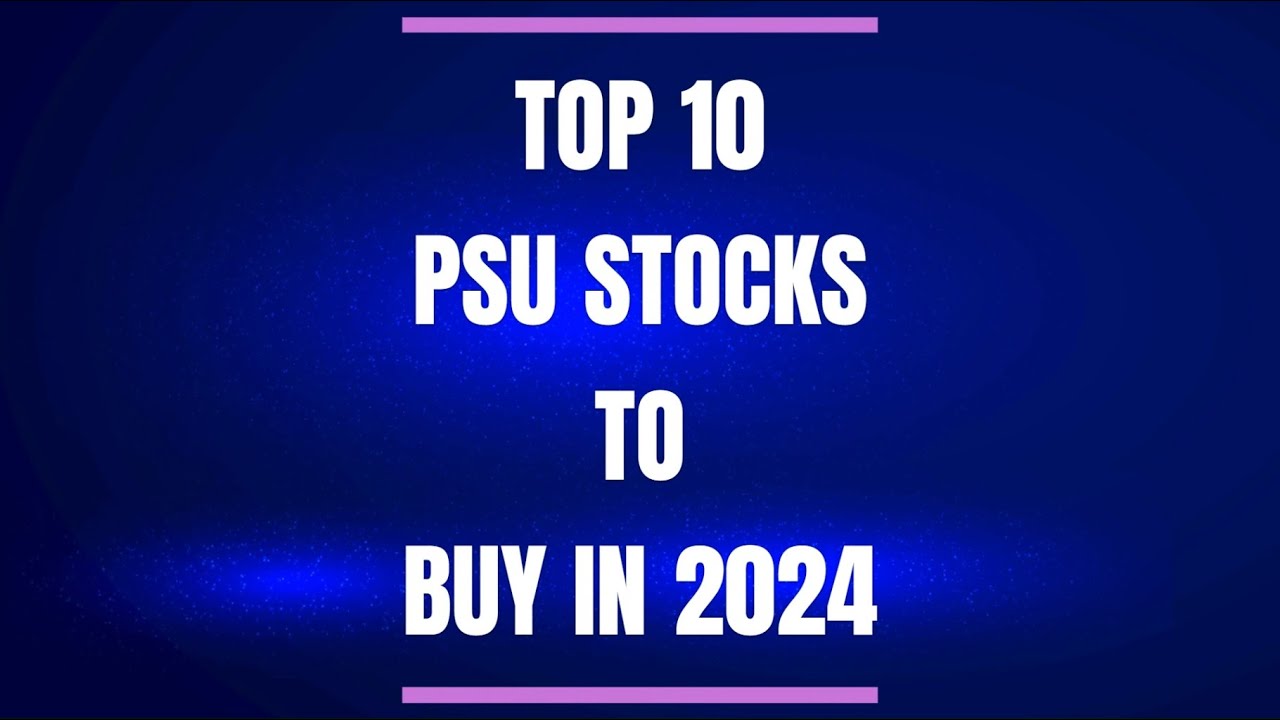 Top 10 PSU Stocks to Buy in 2024 for Financial Strength! 📈🏛️#stockmarket #psustocks #railway