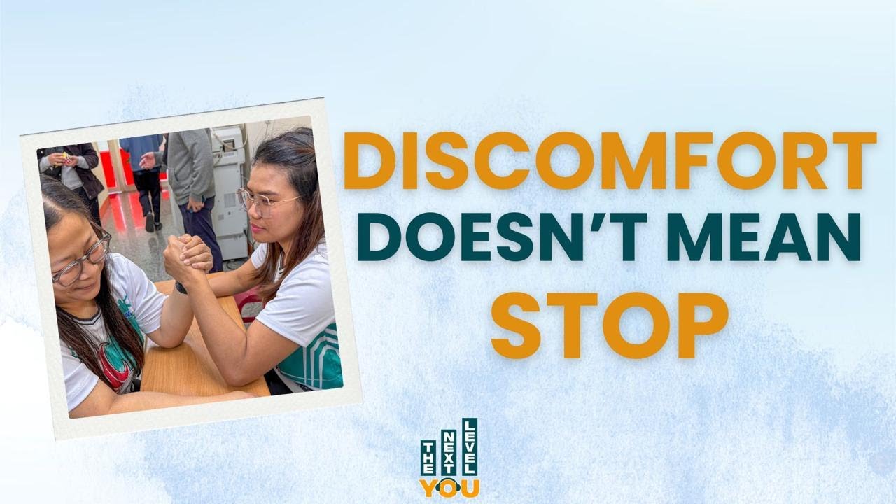 Discomfort Doesn’t Mean Stop | The Next Level You | February 11, 2026