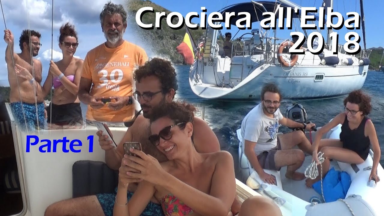 Crociera all'Elba 2018 di Bubi - Prima parte