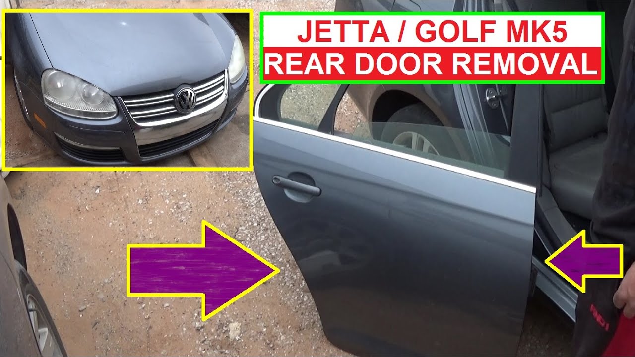 How to Remove and Replace Rear Right or Rear Left door VW Jetta A5 MK5 VW Golf MK5