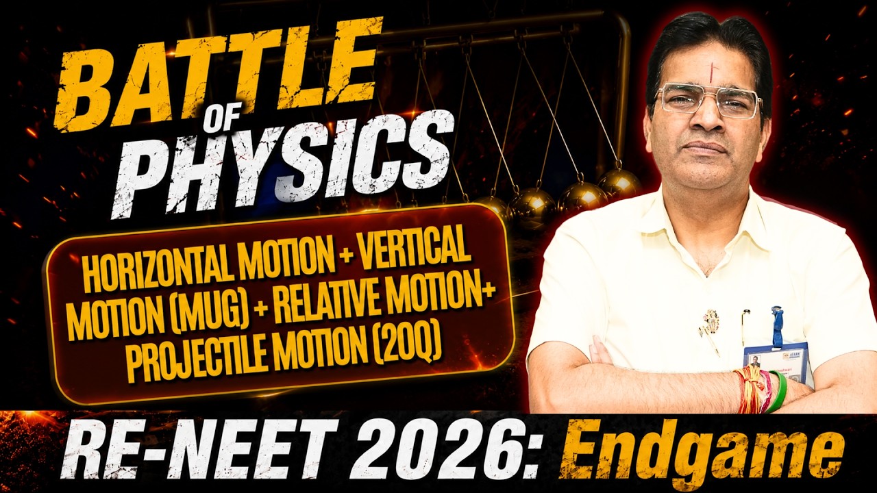 Battle of Physics #8🔥Horizontal Motion + Vertical Motion + Relative Motion + Projectile Motion (20Q)