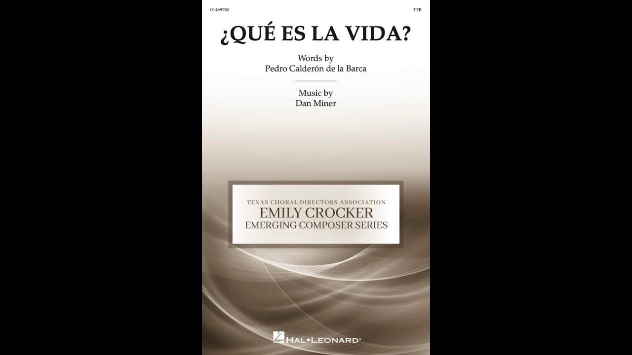 Qué es la Vida (TTB Choir) – By Dan Miner