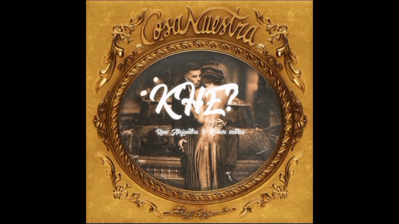 Raw Alejandro & Romeo Santos - KHE?