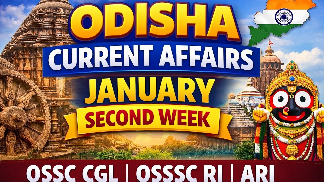 Odisha Current Affairs | January Second Week | OSSC CGL | OSSSC RI | current affairs for odisha exam