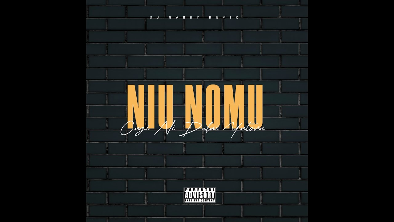 Cagi Ni Delai Yatova - Niu Nomu [DJ GABBY REMIX]