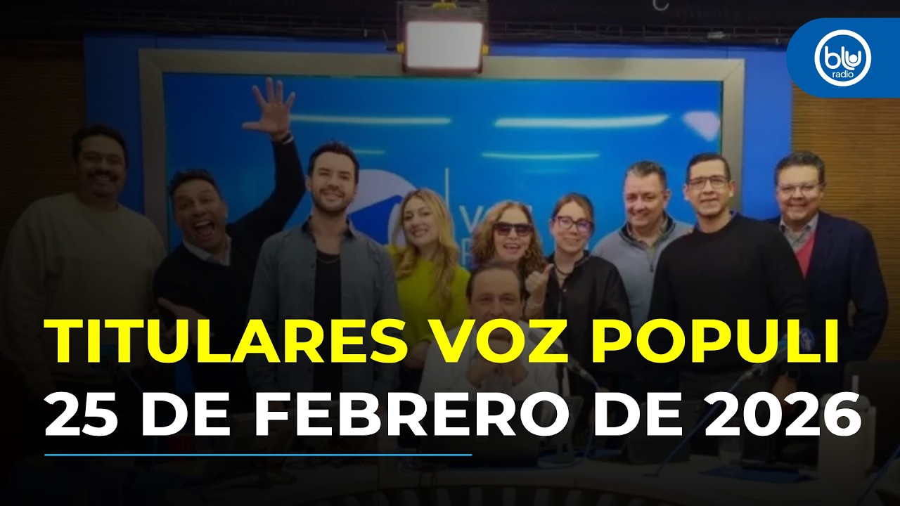 Titulares Voz Populi 25 de febrero de 2026