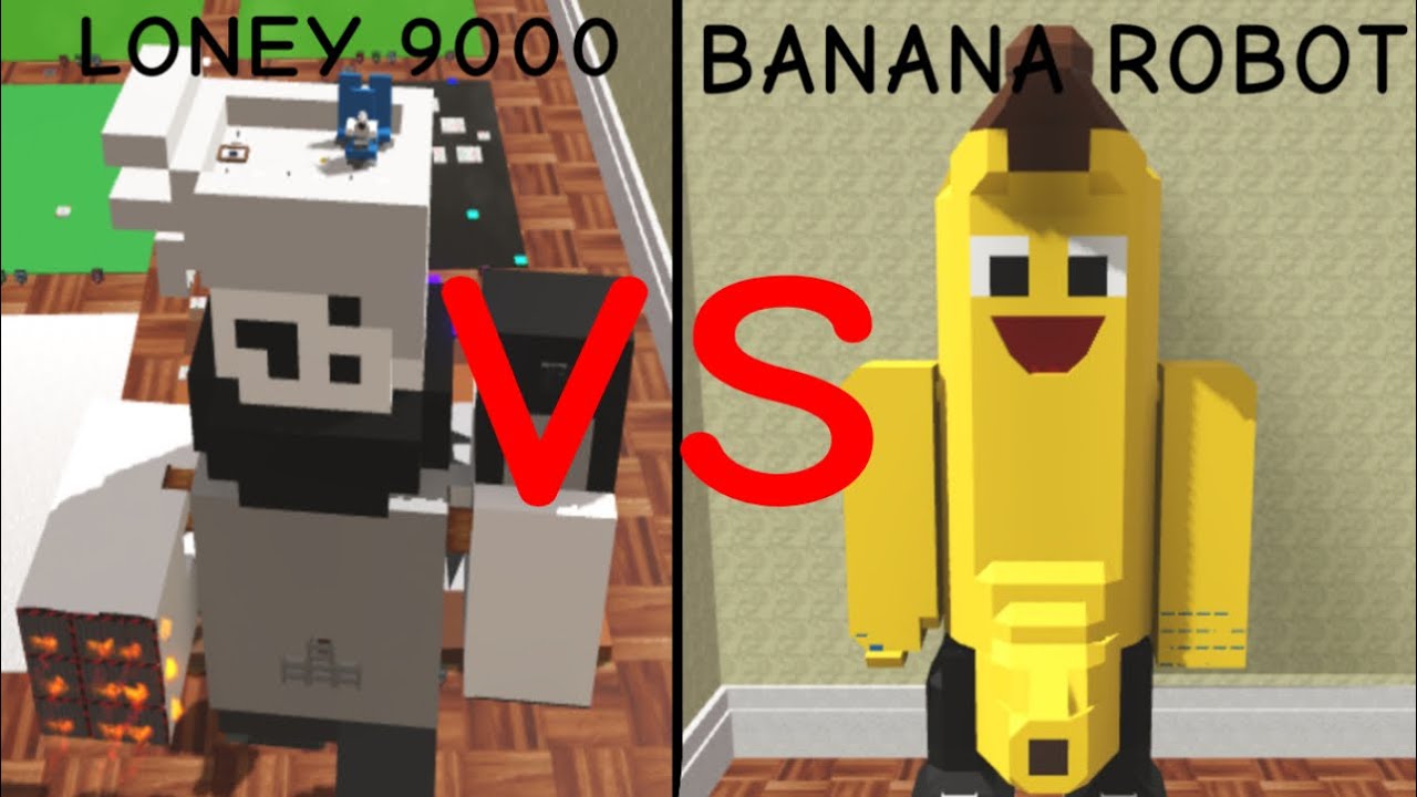LONEY ROBOT VS BANANA ROBOT