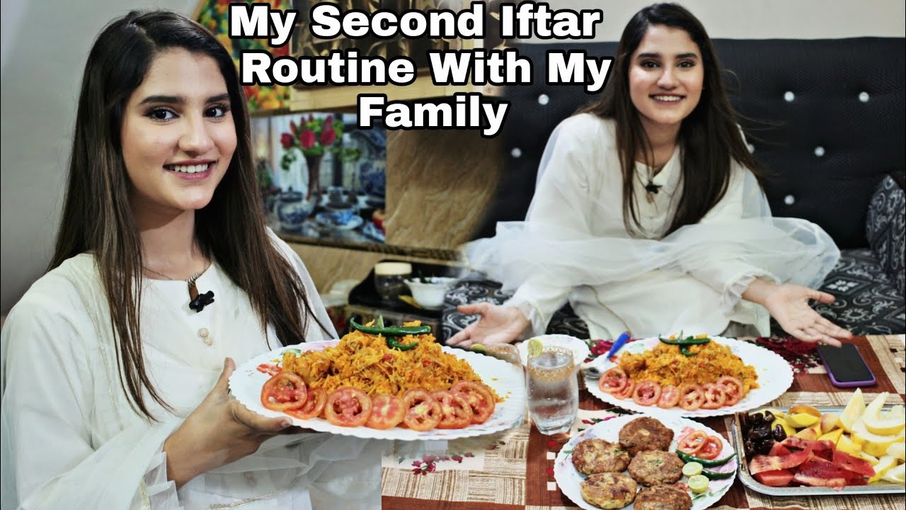 My Second Iftar Routine With My Family | Ramzan Mubarak@NimraAliReal