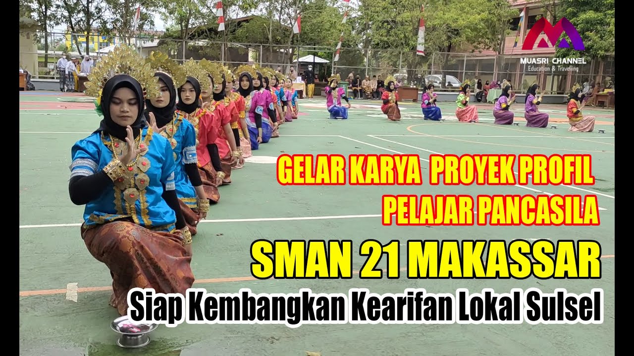 GELAR KARYA PROYEK PROFIL PELAJAR PANCASILA, SMAN 21 MAKASSAR SIAP KEMBANGKAN KEARIFAN LOKAL SULSEL