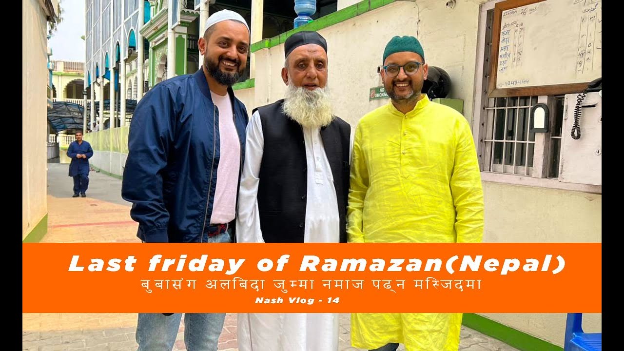 Last Friday of Ramadan (NEPAL)