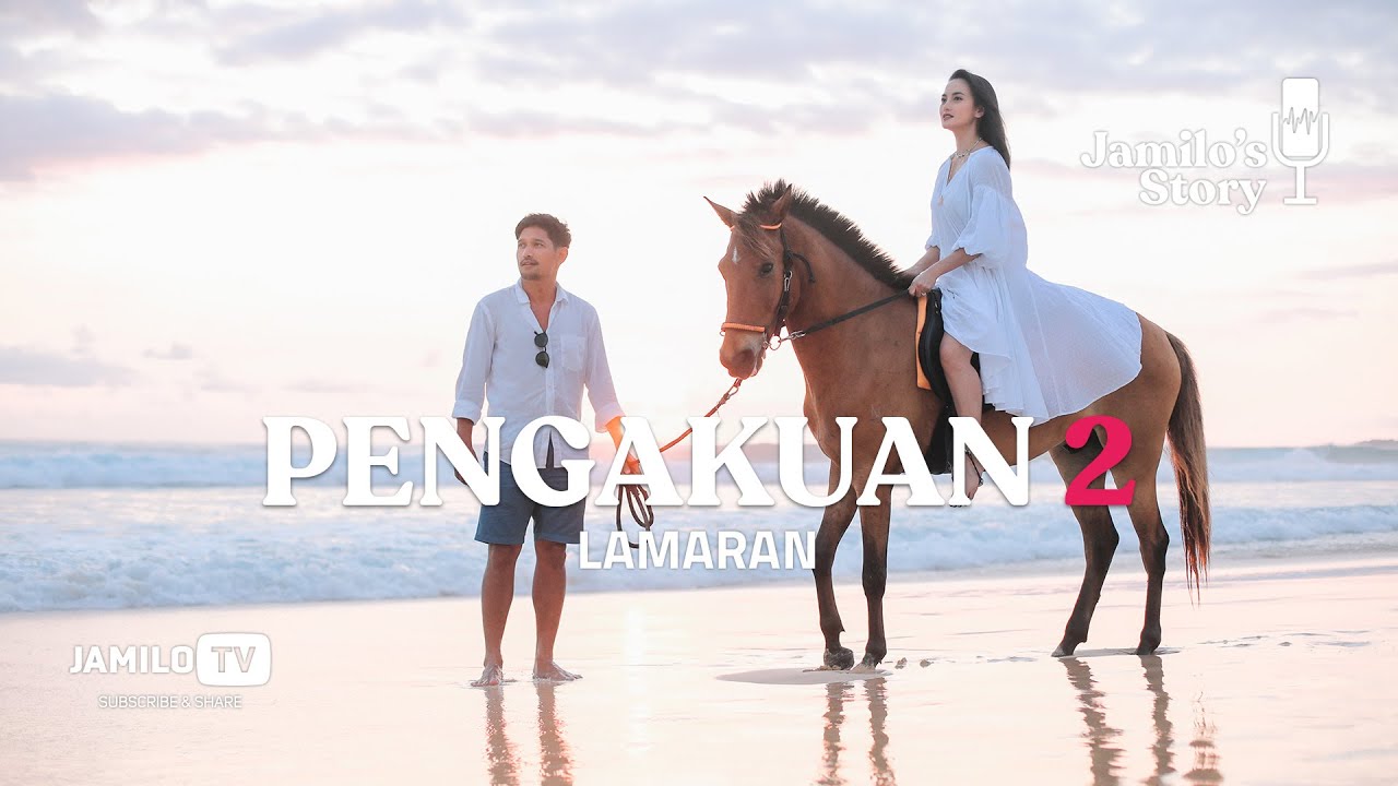 Jamilo's Story: PENGAKUAN 2 - Lamaran 😍