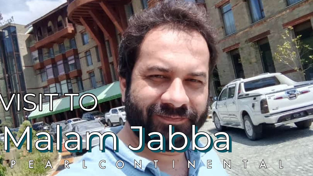 A VISIT TO MALAM JABA / PEARL CONTINENTAL HOTEL /KHAN,S VLOGGING