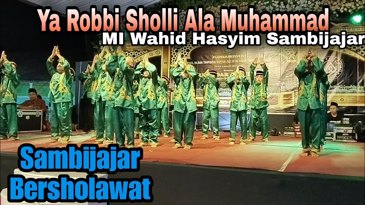Ya Robbi Sholli Ala Muhammad - MI Wahid Hasyim Sambijajar