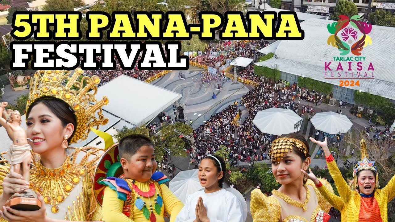 5th Pana-Pana Festival 2024 - Tarlac City | Exploring Tarlac