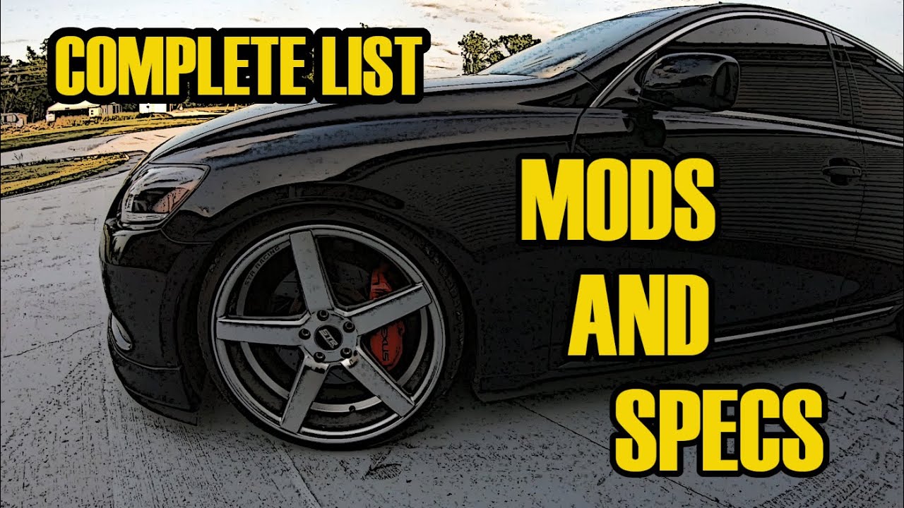 GS430 COMPLETE MODS AND SPECS