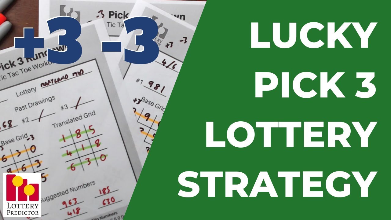 Lucky Pick 3 Lottery Strategy - Plus 3 and Minus 3