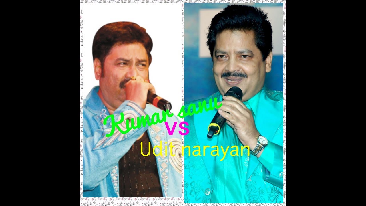 Kumar sanu Vs udit narayan 🌹🌹 who is one of the best at all time