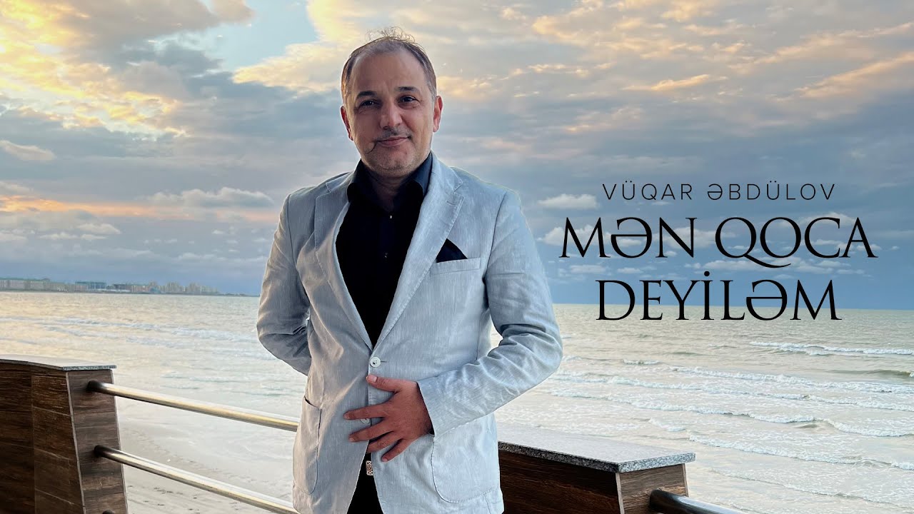 Vüqar Əbdülov — Mən Qoca Deyiləm (Rəsmi Audio)