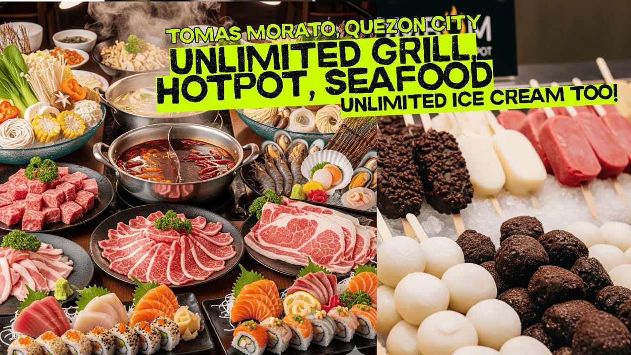 BOMBOM QUEZON CITY 699 - 1299 UNLIMITED GRILL, HOTPOT, SEAFOOD AND ICE CREAM!