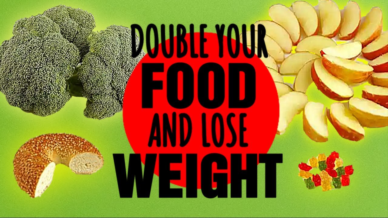 Food Hacks || Double The FOOD And Lose Weight
