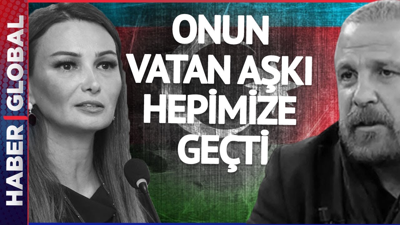 Mete Yarar'dan Ganire Paşayeva'ya Veda: Onun Vatan Aşkı Hepimize Geçti
