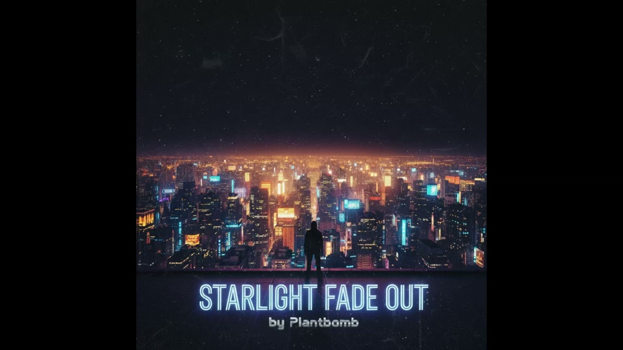 Starlight Fade Out