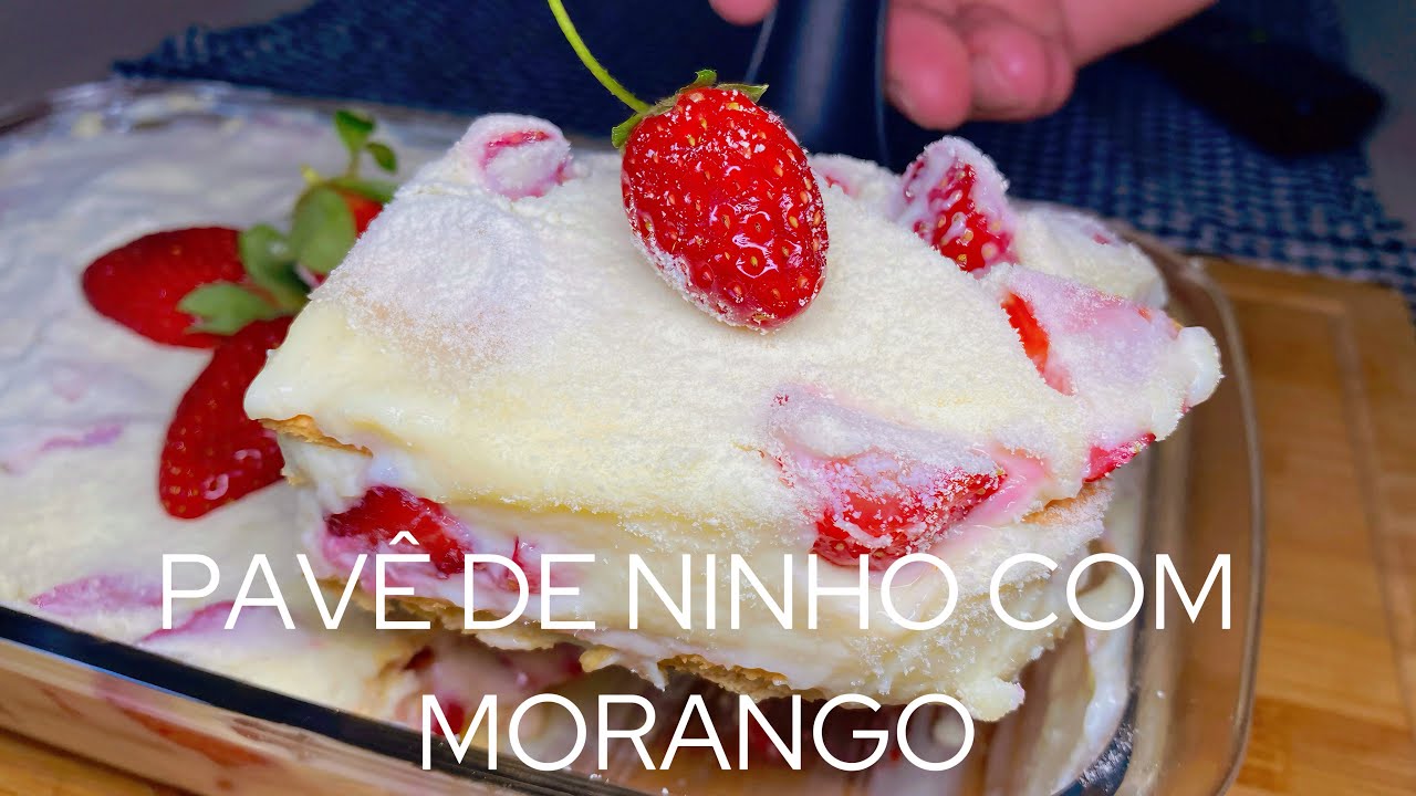 PAVÊ DE NINHO COM MORANGO | Sobremesa Fácil, Rápida e Que Derrete na Boca!