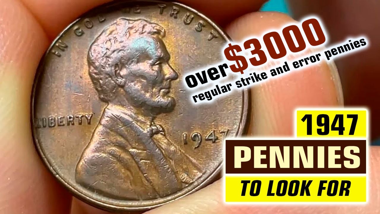 1947 Pennies &ndash; How Much Are They Really Worth Today?
