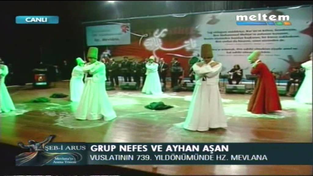 ŞEB İ ARUS 17 12 2012 GRUP NEFES AYHAN AŞAN