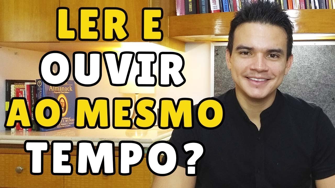 Ler e Ouvir ao Mesmo Tempo Audiobooks? Péssima Ideia - Aleno Oliveira Responde