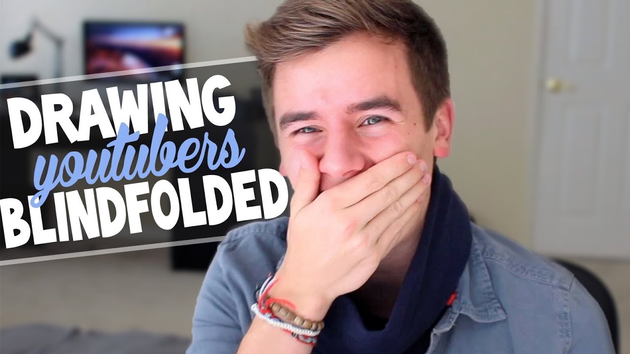 Drawing Youtubers Blindfolded